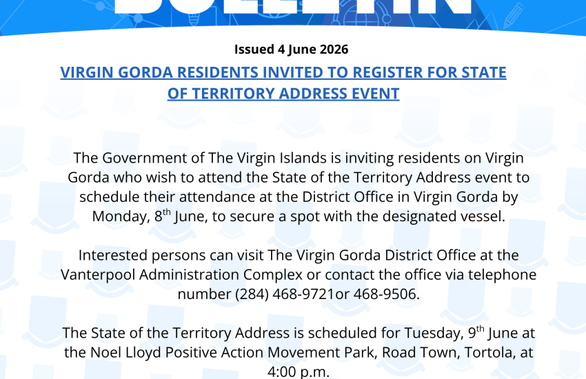 Residents from Virgin Gorda Invited to Register for The State of The Territory Address Event.