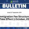 Bulletin - Immigration Fee Structure to Take Effect on 1 October 2025