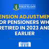 Pension Adjustment for Pensioners Who Retired in 2023 and Earlier 2