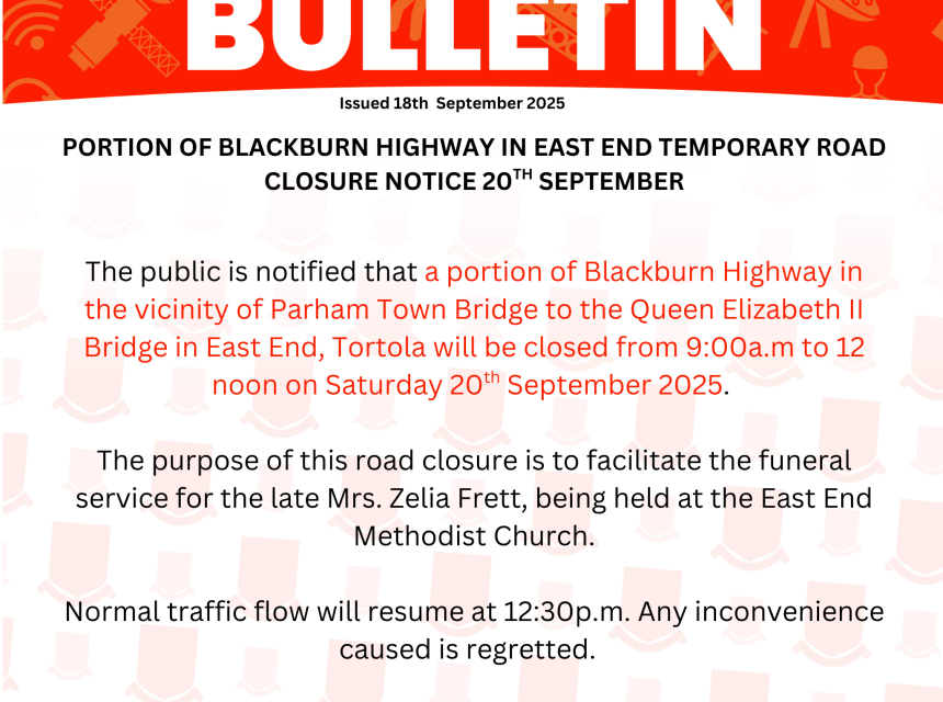 Portion of Blackburn Highway in East End Temporary Road Closure Notice 20th September