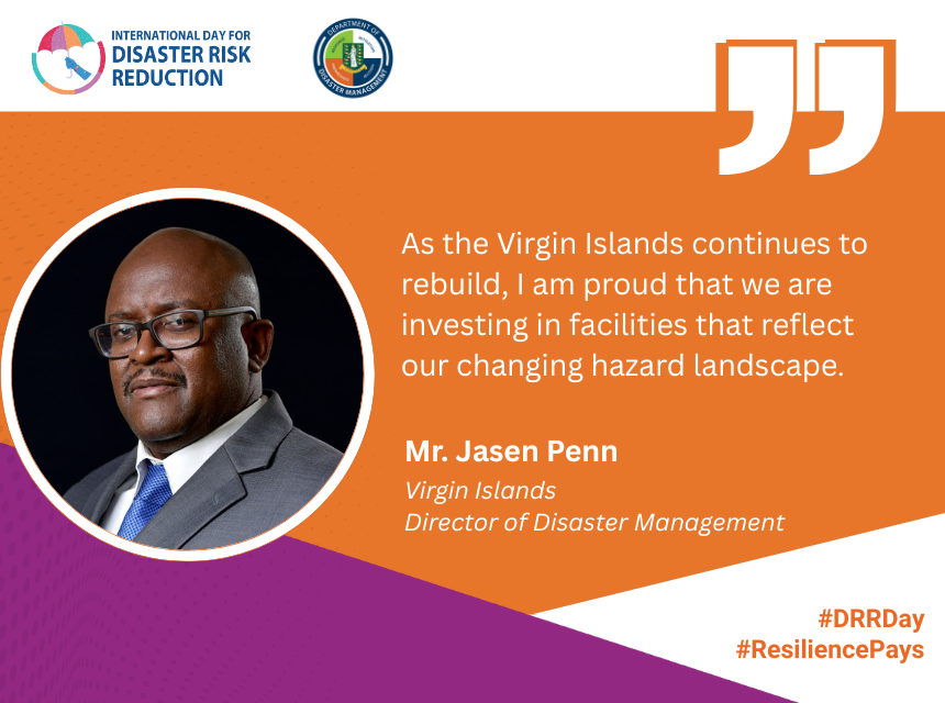 An image of Director of Disaster Management Jasen Penn along with a quote from his Statement on International Day for Disaster Risk Reduction 2025
