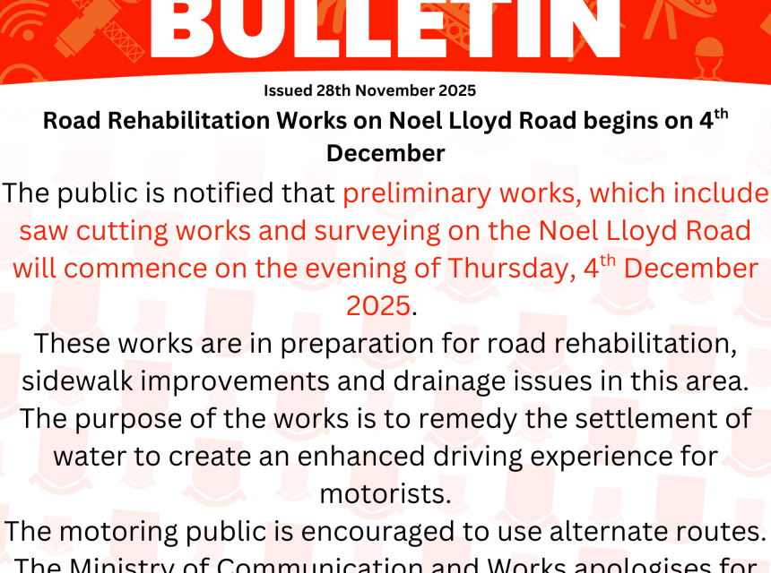 Road Rehabilitation Works on Noel Lloyd Road begins on 4th December