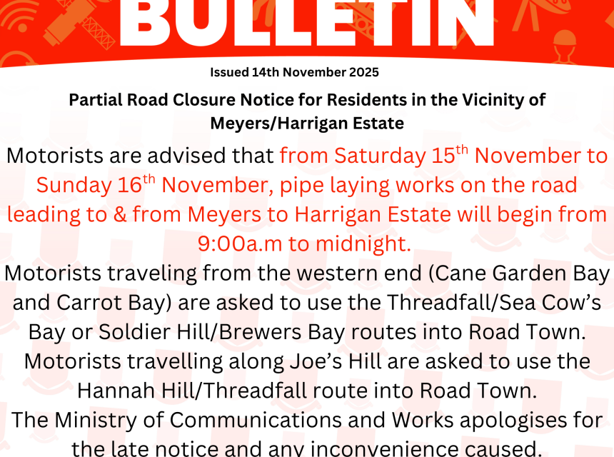 Partial Road Closure Notice for Residents in the Vicinity of Meyers/Harrigan Estate